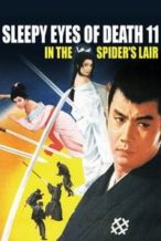Nonton Film Sleepy Eyes of Death: In the Spider’s Lair (1968) Subtitle Indonesia Streaming Movie Download