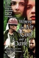 Layarkaca21 LK21 Dunia21 Nonton Film Where the Air Is Cool and Dark (1997) Subtitle Indonesia Streaming Movie Download