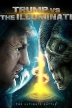 Nonton Film Trump vs the Illuminati (2020) Subtitle Indonesia Streaming Movie Download