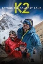 Nonton Film Beyond the Comfort Zone – 13 Countries to K2 (2018) Subtitle Indonesia Streaming Movie Download