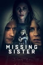 Nonton Film The Missing Sister (2019) Subtitle Indonesia Streaming Movie Download