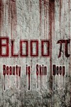 Nonton Film Blood Pi (2020) Subtitle Indonesia Streaming Movie Download