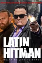 Nonton Film Latin Hitman (2020) Subtitle Indonesia Streaming Movie Download
