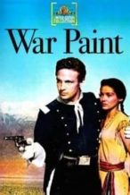 Nonton Film War Paint (1953) Subtitle Indonesia Streaming Movie Download