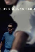 Nonton Film Love Means Zero (2017) Subtitle Indonesia Streaming Movie Download