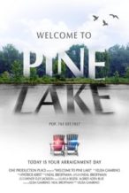 Nonton Film Welcome to Pine Lake (2020) Subtitle Indonesia Streaming Movie Download