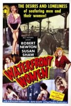 Nonton Film Waterfront Women (1950) Subtitle Indonesia Streaming Movie Download
