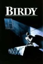 Nonton Film Birdy (1984) Subtitle Indonesia Streaming Movie Download