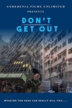 Nonton Film Don’t Get Out (2019) Subtitle Indonesia Streaming Movie Download