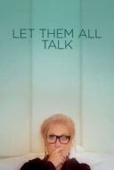 Layarkaca21 LK21 Dunia21 Nonton Film Let Them All Talk (2020) Subtitle Indonesia Streaming Movie Download