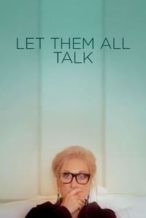 Nonton Film Let Them All Talk (2020) Subtitle Indonesia Streaming Movie Download