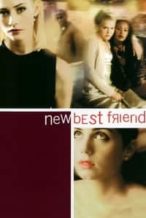 Nonton Film New Best Friend (2002) Subtitle Indonesia Streaming Movie Download
