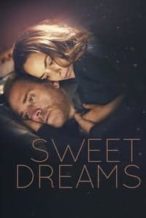 Nonton Film Sweet Dreams (2016) Subtitle Indonesia Streaming Movie Download