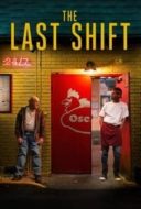 Layarkaca21 LK21 Dunia21 Nonton Film The Last Shift (2020) Subtitle Indonesia Streaming Movie Download