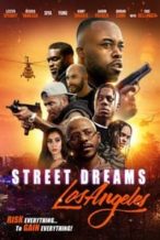 Nonton Film Street Dreams: Los Angeles (2018) Subtitle Indonesia Streaming Movie Download