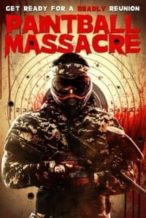 Nonton Film Paintball Massacre (2020) Subtitle Indonesia Streaming Movie Download
