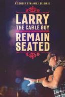 Layarkaca21 LK21 Dunia21 Nonton Film Larry The Cable Guy: Remain Seated (2020) Subtitle Indonesia Streaming Movie Download
