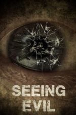 Seeing Evil (2016)