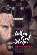 Nonton Film When God Sleeps (2017) Subtitle Indonesia Streaming Movie Download