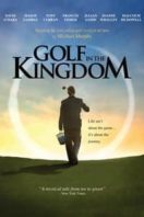 Layarkaca21 LK21 Dunia21 Nonton Film Golf in the Kingdom (2010) Subtitle Indonesia Streaming Movie Download