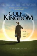 Golf in the Kingdom (2010)