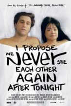 Nonton Film I Propose We Never See Each Other Again After Tonight (2020) Subtitle Indonesia Streaming Movie Download