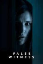 Nonton Film False Witness (2019) Subtitle Indonesia Streaming Movie Download