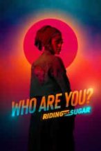 Nonton Film Riding with Sugar (2020) Subtitle Indonesia Streaming Movie Download