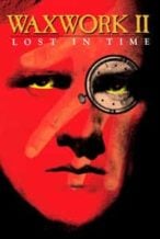 Nonton Film Waxwork II: Lost in Time (1992) Subtitle Indonesia Streaming Movie Download