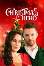 Nonton Film A Christmas Hero (2020) Subtitle Indonesia Streaming Movie Download