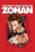 Nonton Film You Don’t Mess with the Zohan (2008) Subtitle Indonesia Streaming Movie Download