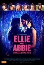 Nonton Film Ellie and Abbie (and Ellie’s Dead Aunt) (2020) Subtitle Indonesia Streaming Movie Download