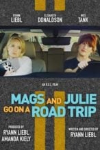Nonton Film Mags and Julie Go on a Road Trip (2020) Subtitle Indonesia Streaming Movie Download
