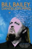 Layarkaca21 LK21 Dunia21 Nonton Film Bill Bailey: Dandelion Mind (2010) Subtitle Indonesia Streaming Movie Download