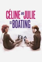 Nonton Film Céline and Julie Go Boating (1974) Subtitle Indonesia Streaming Movie Download