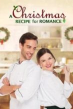 Nonton Film A Christmas Recipe for Romance (2019) Subtitle Indonesia Streaming Movie Download