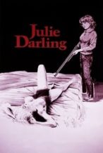 Nonton Film Julie Darling (1983) Subtitle Indonesia Streaming Movie Download