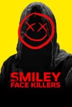 Nonton Film Smiley Face Killers (2020) Subtitle Indonesia Streaming Movie Download