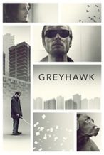 Nonton Film Greyhawk (2014) Subtitle Indonesia Streaming Movie Download