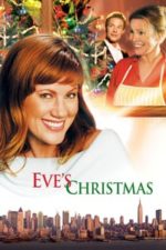 Eve’s Christmas (2004)