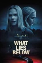 Nonton Film What Lies Below (2020) Subtitle Indonesia Streaming Movie Download