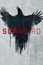 Songbird (2020)