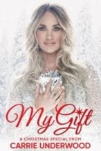 Nonton Film My Gift: A Christmas Special from Carrie Underwood (2020) Subtitle Indonesia Streaming Movie Download