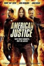 Nonton Film American Justice (2015) Subtitle Indonesia Streaming Movie Download
