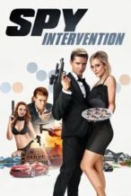 Nonton Film Spy Intervention (2020) Subtitle Indonesia Streaming Movie Download