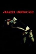 Nonton Film Jakarta Undercover (2007) Subtitle Indonesia Streaming Movie Download