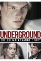 Layarkaca21 LK21 Dunia21 Nonton Film Underground: The Julian Assange Story (2012) Subtitle Indonesia Streaming Movie Download