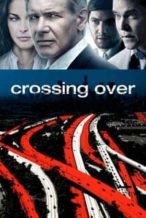 Nonton Film Crossing Over (2009) Subtitle Indonesia Streaming Movie Download