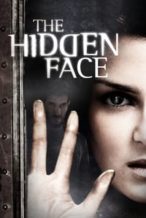 Nonton Film The Hidden Face (2011) Subtitle Indonesia Streaming Movie Download