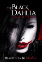Nonton Film The Black Dahlia Haunting (2012) Subtitle Indonesia Streaming Movie Download